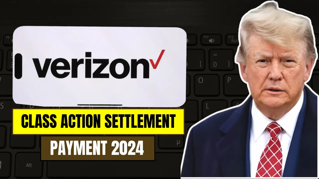 Verizon Settlement Know About the $100 Million Payout